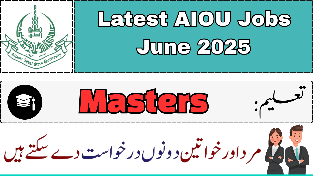Latest AIOU Jobs June 2025 New Aiou Vacancies Online Apply
