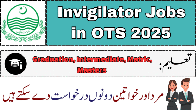 Latest Invigilator Jobs in OTS 2025 Online Registration New Advertisement