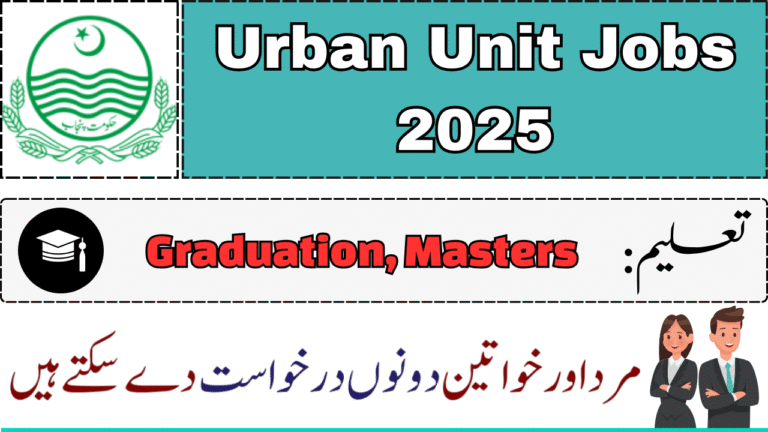Latest Urban Unit Jobs 2025 – Apply Online 544 New Government Vacancies