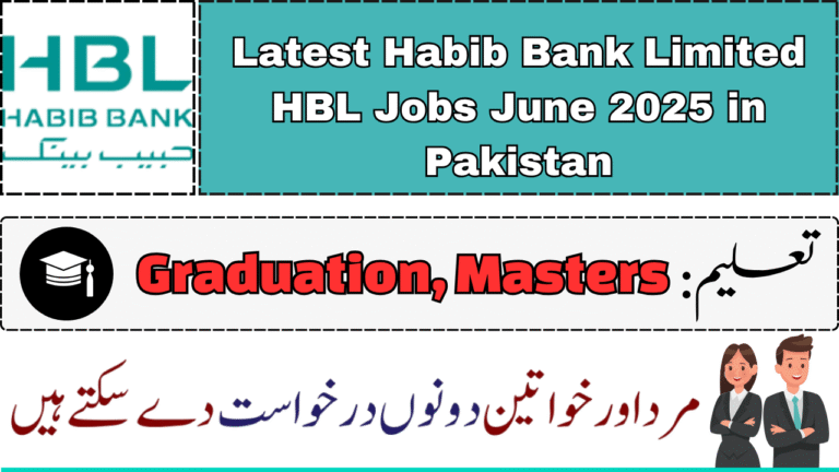 Latest Habib Bank Limited HBL Jobs June 2025 in Pakistan